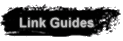 Link Guides